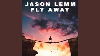 Fly Away