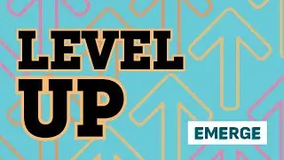 Level Up Recap