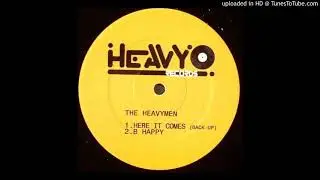 The Heavymen - B Happy