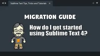 [MG01] Как начать использовать Sublime Text 4
