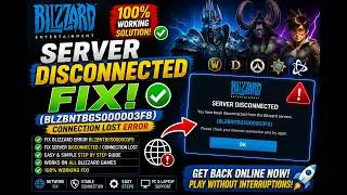 Blizzard Server Disconnected FIX (BLZBNTBGS000003F8) | Connection Lost Error (2026) | 100% Working