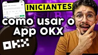 Aplicativo OKX para Iniciantes [passo a passo completo]