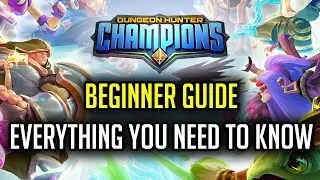 Everything You Need to Know!  Beginner's Guide! - [DHC] Dungeon Hunter Champions