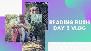 A Day In Nature With Some Books | Reading Rush Day 6 Vlog