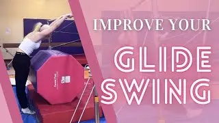 Улучшите свой Glide Swing с помощью упражнений | Gymnastics Glide Swing