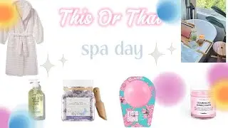 THIS OR THAT DREAM SPA NIGHT