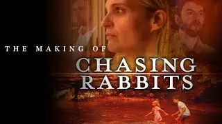 The Making of Chasing Rabbits part 1