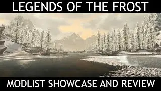 ЛЕГЕНДЫ МОРОЗА &mdash; Мод-лист Skyrim SE &mdash; Витрина и обзор