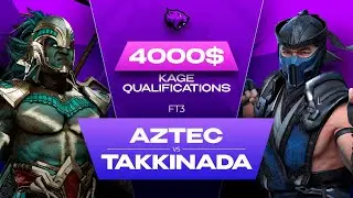 MK11 - Takkinada(Sub-Zero) Vs Aztec(Kotal Kahn) - 4000$ Tournament