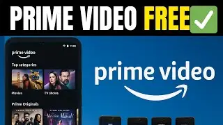 Amazon Prime Video Free 2026 | How to Get Prime Video Free Trial, Sign Up and Cancel