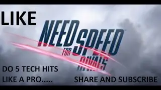 HOW TO DO 5 TECH HITS IN NEED FOR SPEED RIVALS