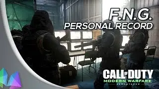 [Modern Warfare Remastered] F.N.G. Personal Record
