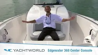 Edgewater 368 Center Console: First Look Video