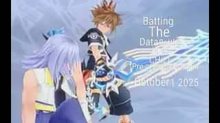 Batting The Data Battles [Kingdom Hearts 2 Chill Pre-Recorded Stream] October 1 2025