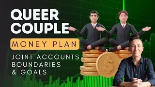 Queer Couple Money Plan: Joint Accounts, Boundaries & Goals #queermoney #lgbtqfinance #gayfinance