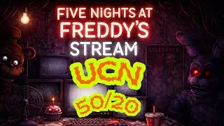 50/20 FNAF UCN SPEEDRUN ATTEMPT: Your Choice Ultimate CUstom Night Five Nights at Freddys