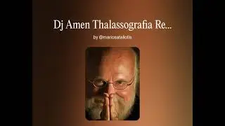 Dj Amen &theta;&alpha;&lambda;&alpha;&sigma;&sigma;&omicron;&gamma;&rho;&alpha;&phi;ί&alpha; Remix 