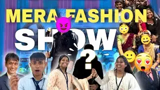 MERA FASHION SHOW🫣🥰|| BNN COLLEGE ||BHIWANDI ||​⁠VLOG -19@Iamshivamvarma