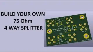Build a 4 way 75 Ohm RX antenna splitter