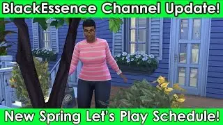 BlackEssence Channel Update: New Spring Let's Play Schedule!