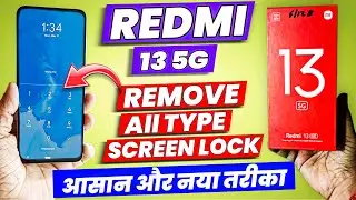 Easy way to unlock any Redmi 5g Mobile - Redmi 13 5g Hard Reset & Remove Password, Pin Lock