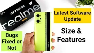 Realme GT Neo 2 Software Update Size, Features & Bugs Fixed or Not 🤔🤷&zwj;♂️😯