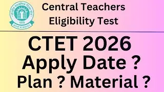CTET 2026 | Notification | Apply date | Syllabus | Materials