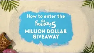 Fantasy 5 One Million Dollar Giveaway: How to Enter
