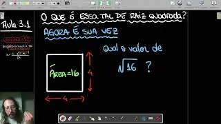 Raiz quadrada 3.1 - SOCORRO!! Eu quero entender a tal 