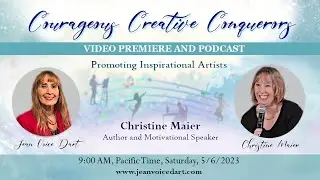 COURAGEOUS CREATIVE CONQUERORS - Christine Maier, Author