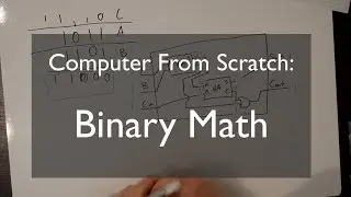 Building a computer: Binary math with Half and Full Adders