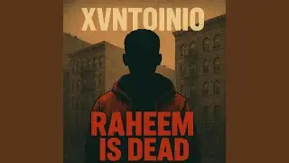 Raheem Is Dead