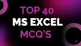 Top 40 MS Excel MCQ Questions and Answers | Excel Basics Quiz | Computer Knowledge Test 2025
