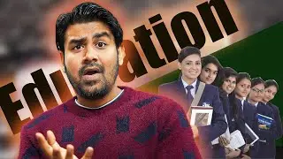 Kharab Education System ? Think Again