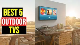 ✅top 5 Best OUTDOOR TVS 2023