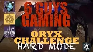 ORYX CHALLENGE MODE! 50/50 FRAGMENTS! 320 LOOT!