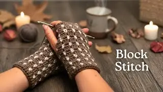 Block Stitch Fingerless Gloves | EASY Crochet Tutorial