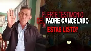 PADRE CANCELADO IMPACTANTE TESTIMONIO.. ESTAS LISTO?