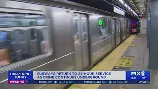 NYC's 24-hour subway service returns