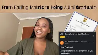 Failing Matric To Being A Uni Graduate