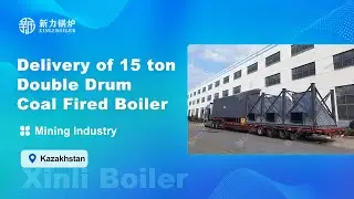 15 ton of Double Drum Horizontal Coal Fired Steam Boiler Used for a Minery in Kazakhstan