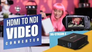 HDMI to NDI Workflow Demo Using the BZBGEAR BG-STREAM-E