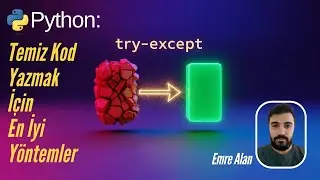 Python Hata İşleme Temiz Kod İçin En İyi Yöntemler