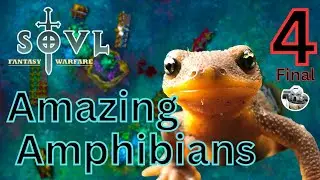Javelin Frogs | SOVL #4 FINAL | Newt Priest | Reptilian Kingdoms