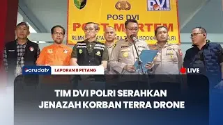 Tim DVI Polri Serahkan Jenazah Korban Kebakaran Gedung Terra Drone I LAPORAN 8 PETANG