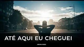 M&uacute;sica Gospel Trap | AT&Eacute; AQUI EU CHEGUEI