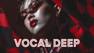 Deep House Mix 2025 🔥 Мелодичный вокальный хаус для ночной атмосферы и расслабления | Новый