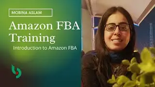 Introduction to Amazon | Amazon FBA Training |  Amazon FBA Business with Pakistani products