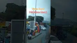 pelabuhan merak #lagu #trend #rutejalan #top #news #video #pelabuhanmerak #kapal #fyp #topnews #new