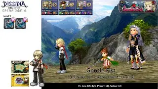 DFFOO GL (Gentle Fist LUFENIA+ : Ursula Event) Ace LD, Porom LD, Setzer LD